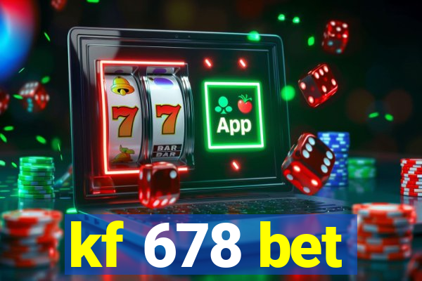 kf 678 bet